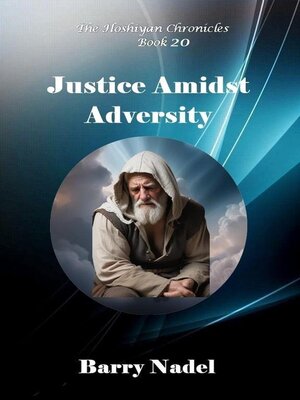 cover image of Justice Amidst Adversity